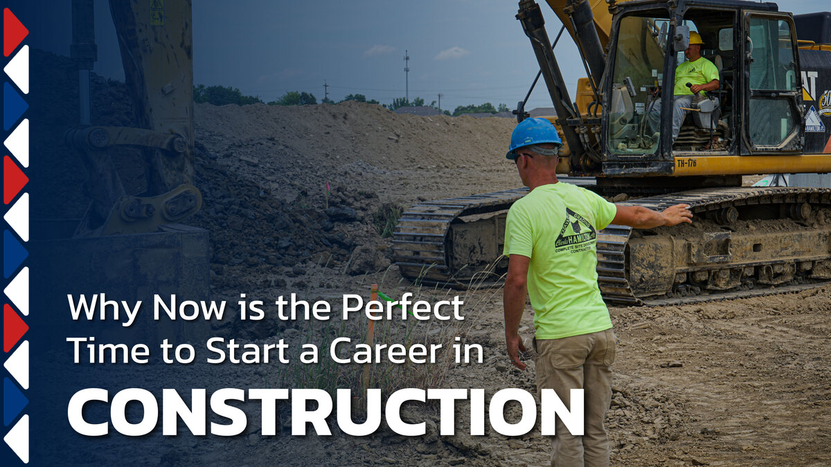 Why Now is the Perfect Time to Start a Career in Construction