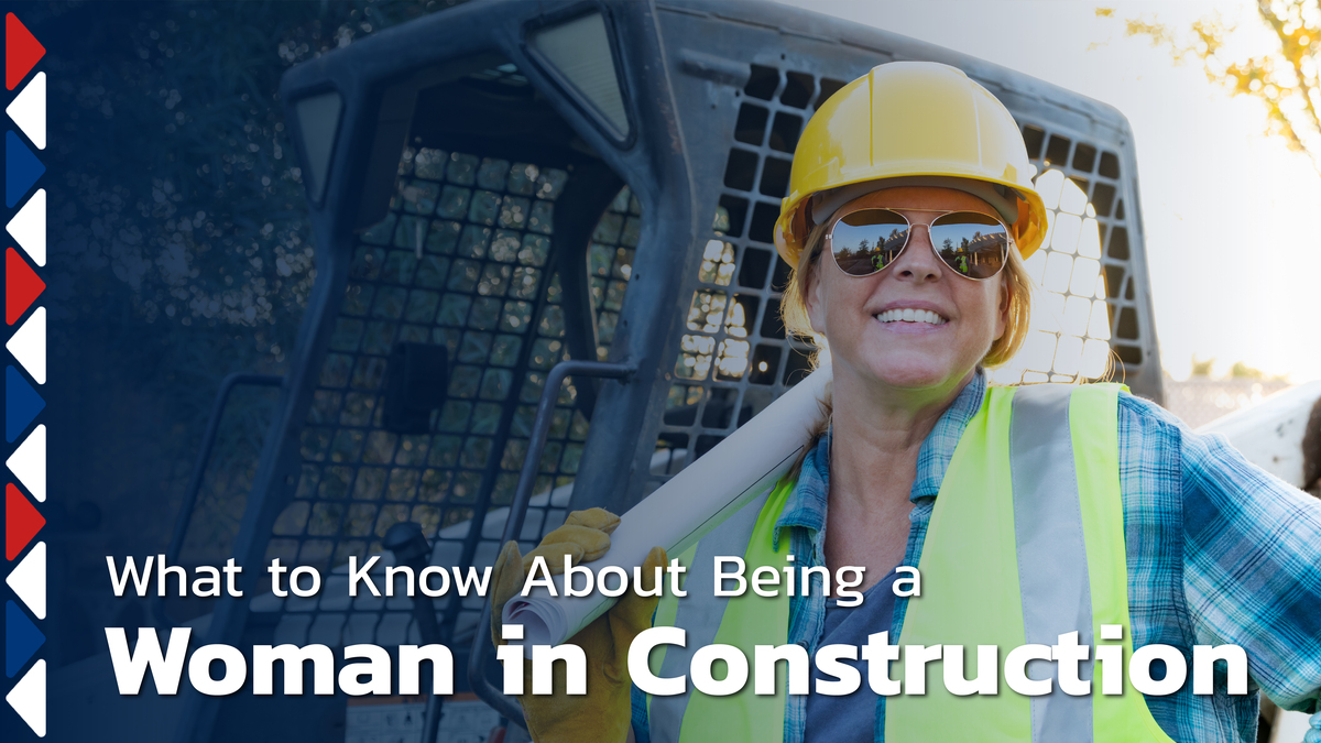 What to Know About Being a Woman in Construction 